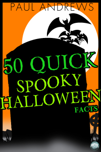 Titelbild: 50 Quick Spooky Halloween Facts 1st edition 9781781663479