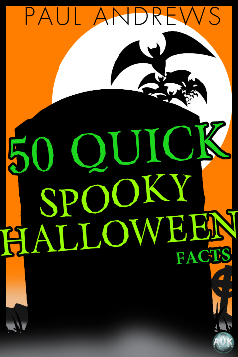Cover image for book 50 Quick Spooky Halloween Facts
