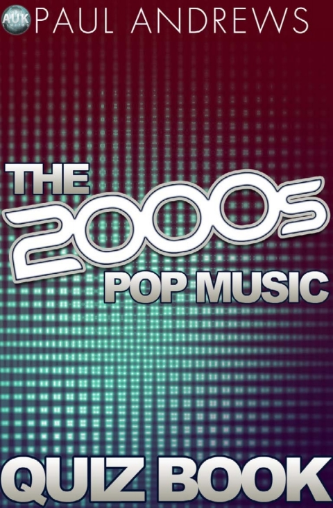 Cover image for book The 2000s Pop Music Quiz