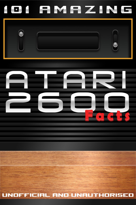 Cover image for book 101 Amazing Atari 2600 Facts