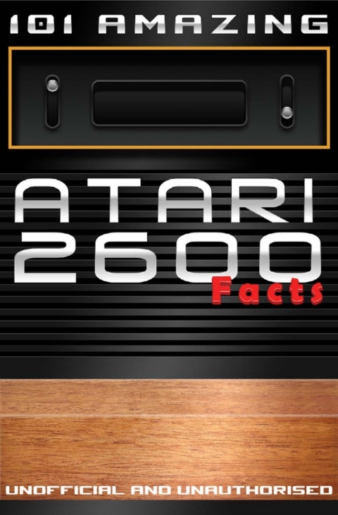 Cover image for book 101 Amazing Atari 2600 Facts