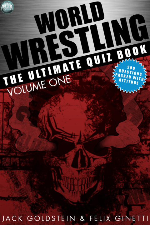 Cover image for book World Wrestling: The Ultimate Quiz Book - Volume 1
