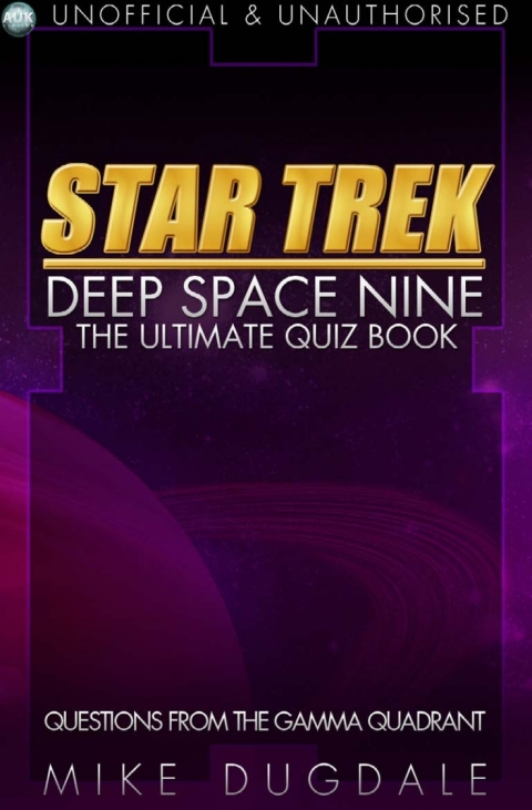 Cover image for book Star Trek: Deep Space Nine - The Ultimate Quiz Book