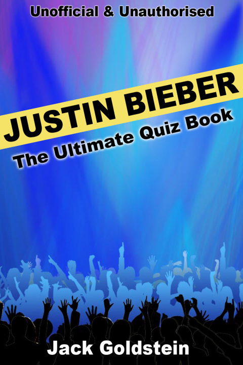 Cover image for book Justin Bieber - The Ultimate Quiz Book