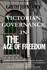 Cover image: Victorian Governance in the Age of Freedom 2nd edition 9781782345985