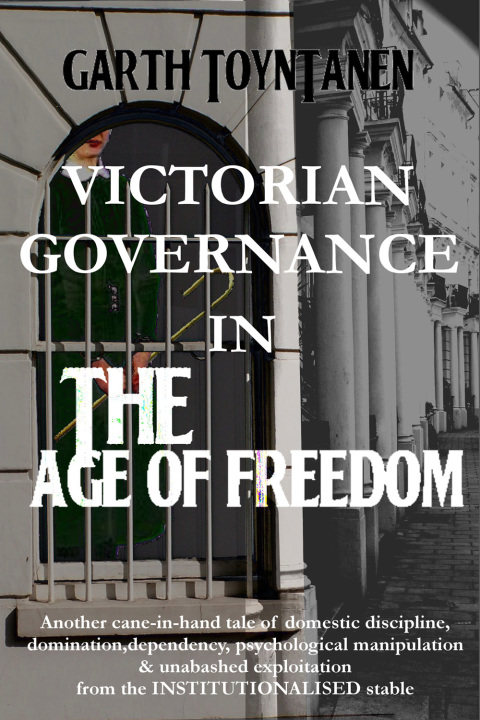 Cover image for book Victorian Governance in the Age of Freedom