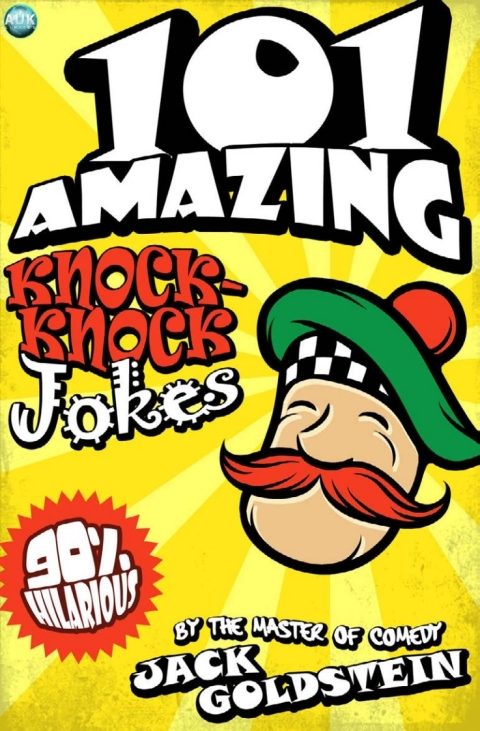 Cover image for book 101 Amazing Knock Knock Jokes