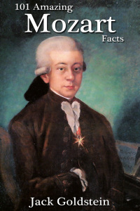 Titelbild: 101 Amazing Mozart Facts 2nd edition 9781783330089