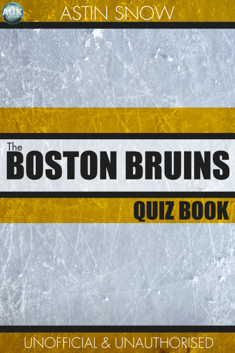 Cover image for book The Boston Bruins Quiz Book