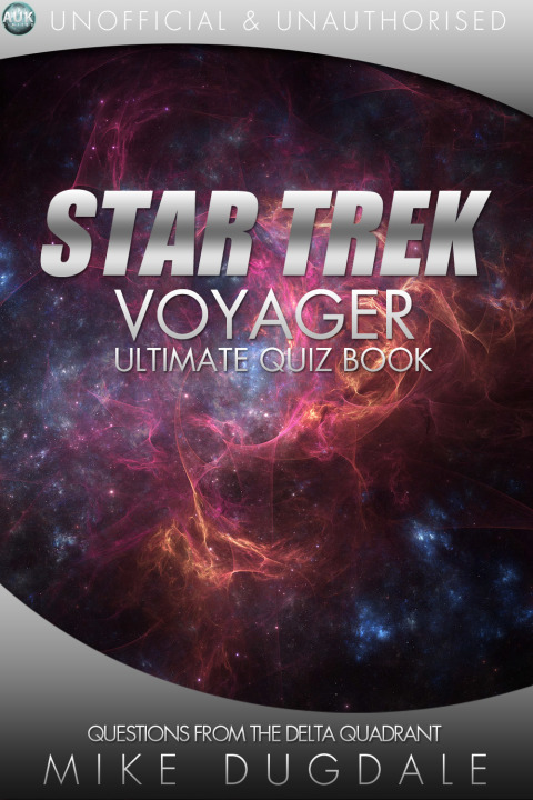 Cover image for book Star Trek: Voyager - The Ultimate Quiz Book