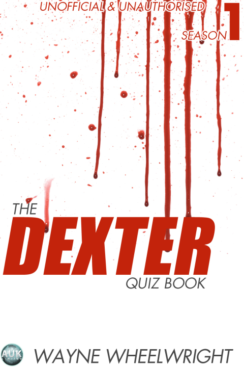 Cover image for book The Dexter Quiz Book Season 1