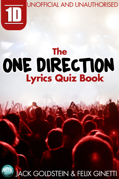 Cover image for book 1D - The One Direction Lyrics Quiz Book