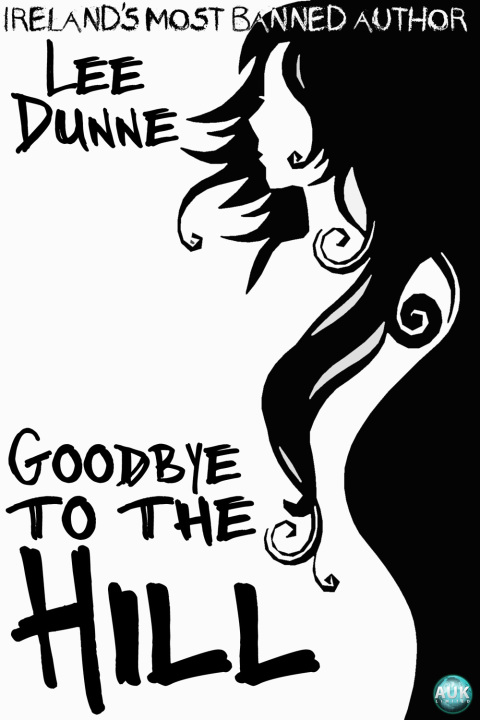 Cover image for book Goodbye to the Hill