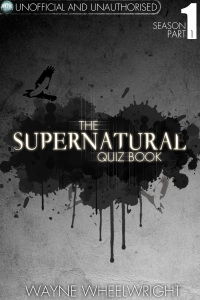 Cover image: The Supernatural Quiz Book - Season 1 Part 1 1st edition 9781782348610