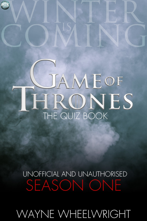Cover image for book Game Of Thrones The Quiz Book - Season One