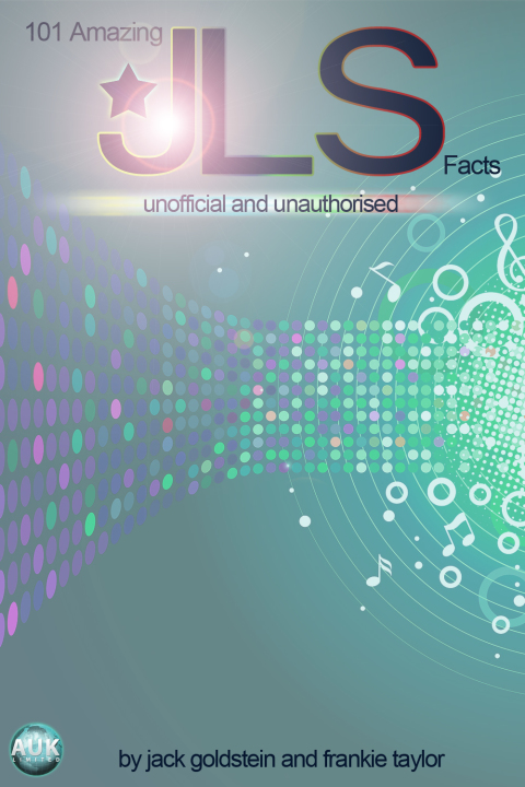 Cover image for book 101 Amazing JLS Facts