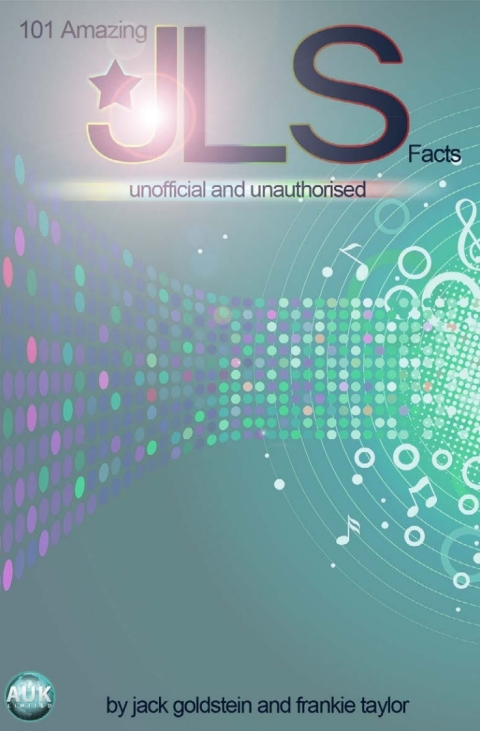 Cover image for book 101 Amazing JLS Facts
