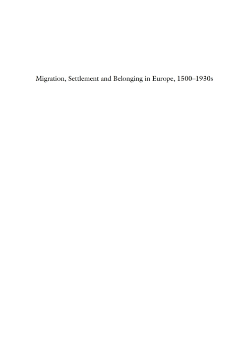 Cover image for book Migration, Settlement and Belonging in Europe, 1500–1930s
