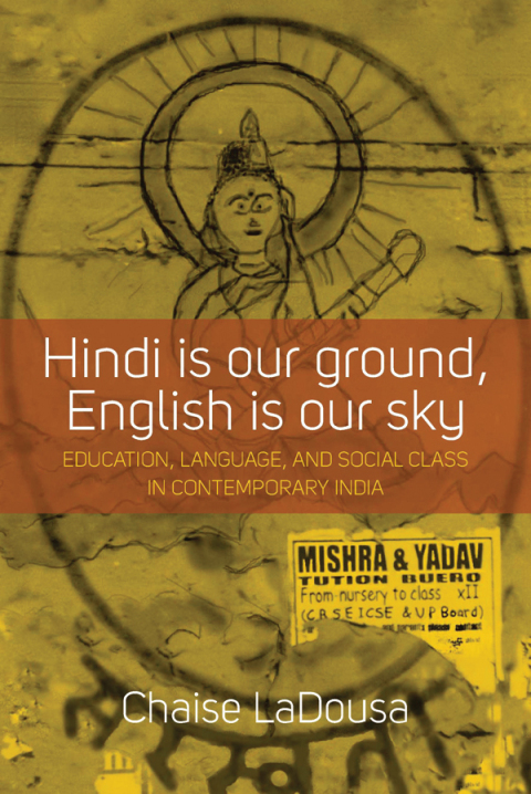 Cover image for book Hindi Is Our Ground, English Is Our Sky