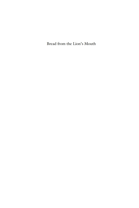 Cover image for book Bread from the Lion's Mouth