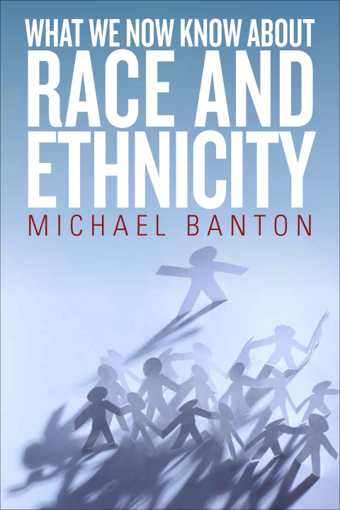 Cover image for book What We Now Know About Race and Ethnicity