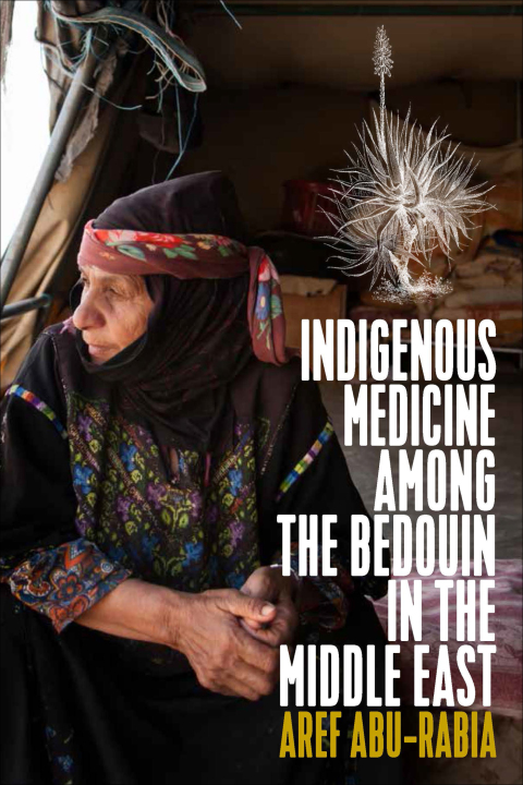 Cover image for book Indigenous Medicine Among the Bedouin in the Middle East