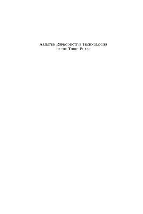 Cover image for book Assisted Reproductive Technologies in the Third Phase