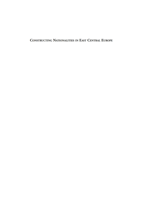 Cover image for book Constructing Nationalities in East Central Europe
