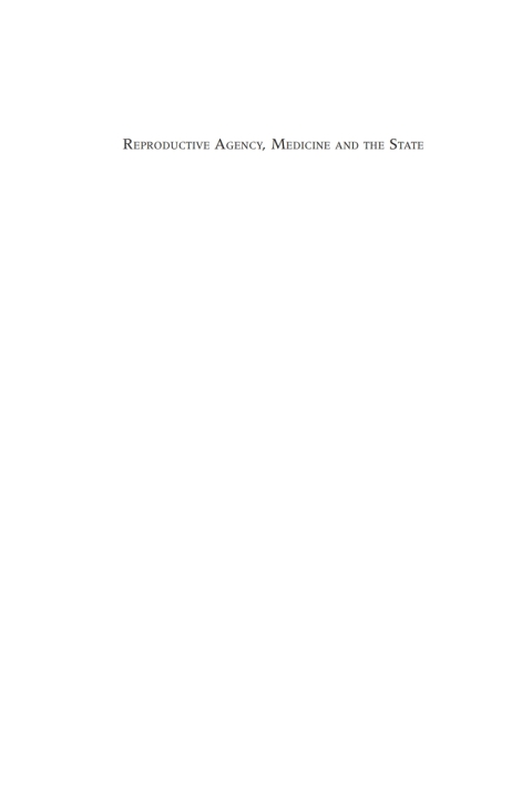Cover image for book Reproductive Agency, Medicine and the State