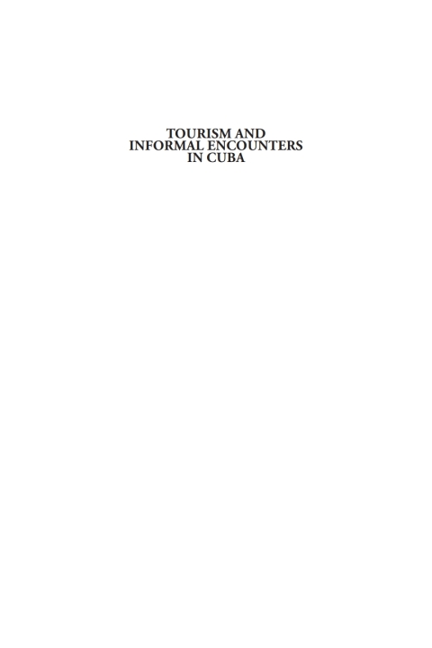 Cover image for book Tourism and Informal Encounters in Cuba