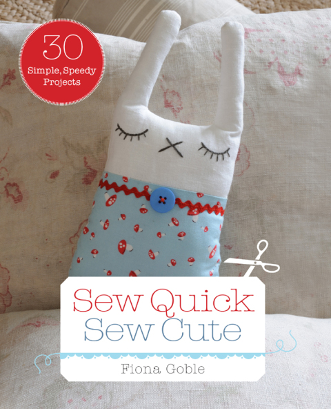 Cover image for book Sew Quick, Sew Cute: 30 Simple, Speedy Projects