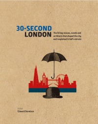 Cover image: 30-Second London 9781782404545