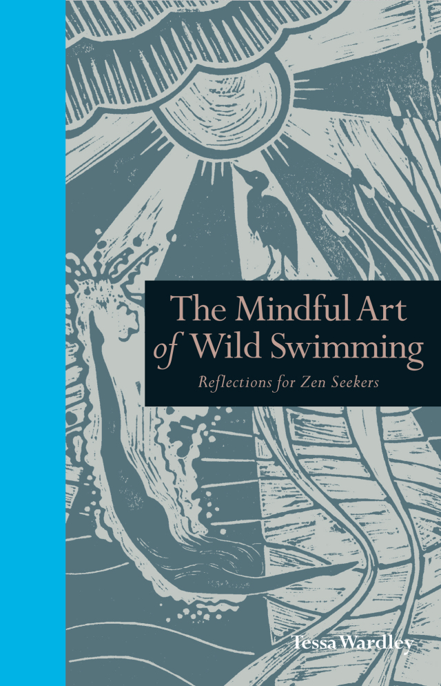 The Mindful Art of Wild Swimming