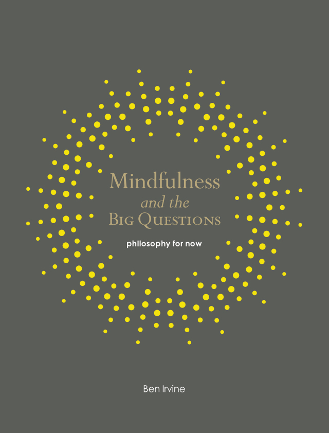 Mindfulness and the Big Questions