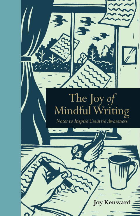Cover image for book The Joy of Mindful Writing