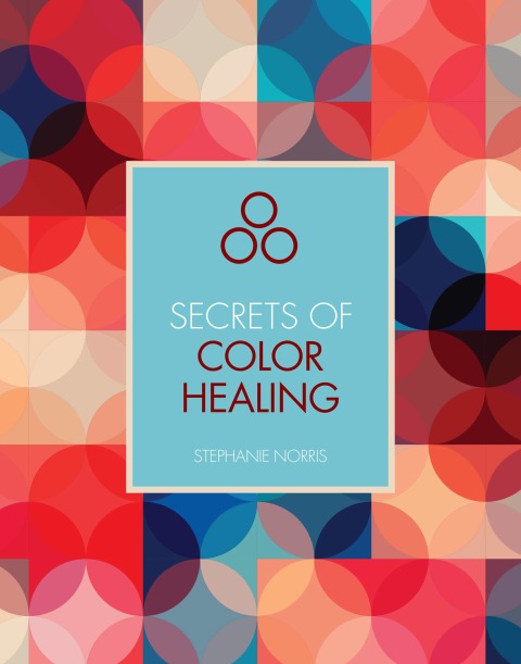 Cover image for book Secrets of Color Healing