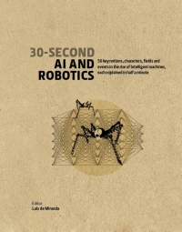 صورة الغلاف: 30-Second AI & Robotics 9781782405474