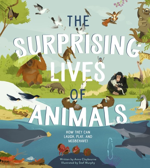 Cover image for book The Surprising Lives of Animals