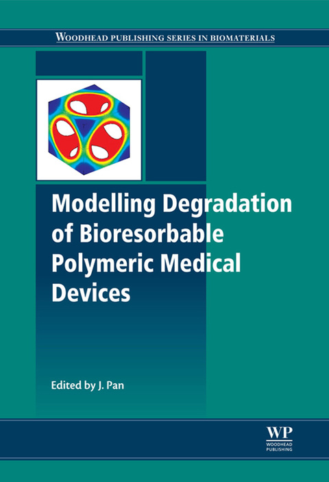 Cover image for book Modelling Degradation of Bioresorbable Polymeric Medical Devices