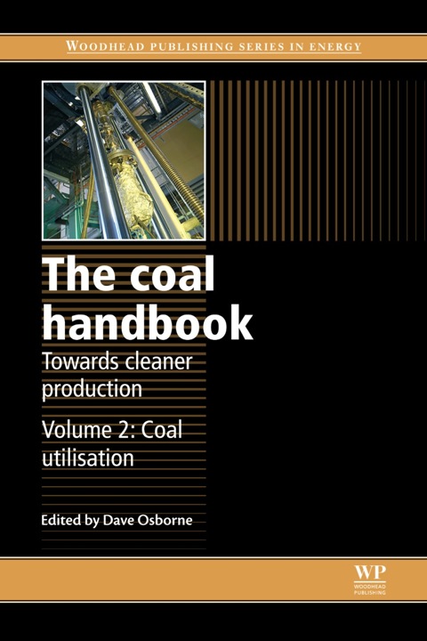 Cover image for book The Coal Handbook: Towards Cleaner Production: Coal Utilisation