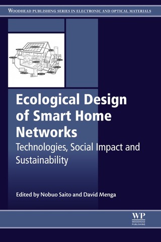 Ecological Design of Smart Home Networks: Technologies, Social Impact and Sustainability