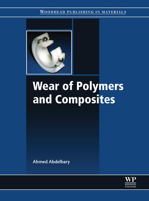 Cover image for book Wear of Polymers and Composites
