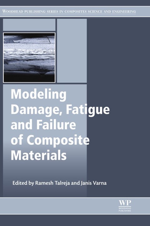 Cover image for book Modeling Damage, Fatigue and Failure of Composite Materials