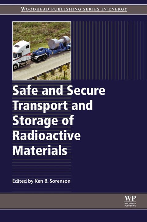 Cover image for book Safe and Secure Transport and Storage of Radioactive Materials