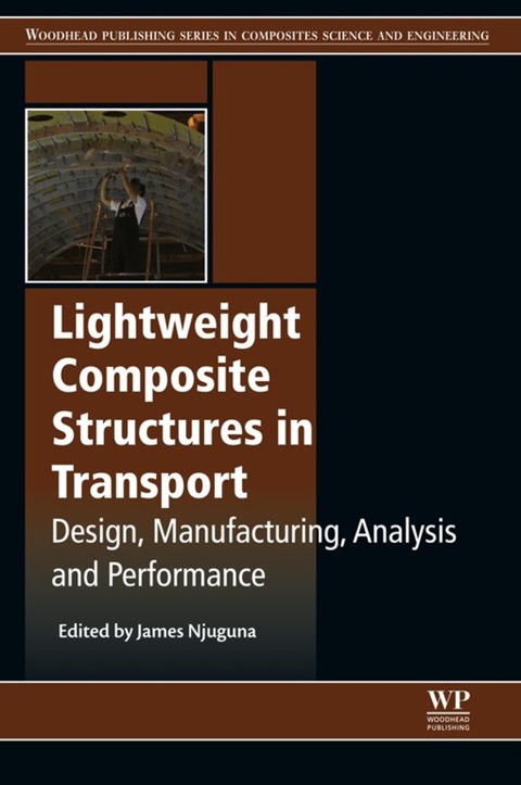Cover image for book Lightweight Composite Structures in Transport: Design, Manufacturing, Analysis and Performance