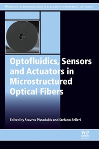 Titelbild: Optofluidics, Sensors and Actuators in Microstructured Optical Fibers: Design and technology applications for spoilage management, sensory quality and waste valorisation 9781782423294