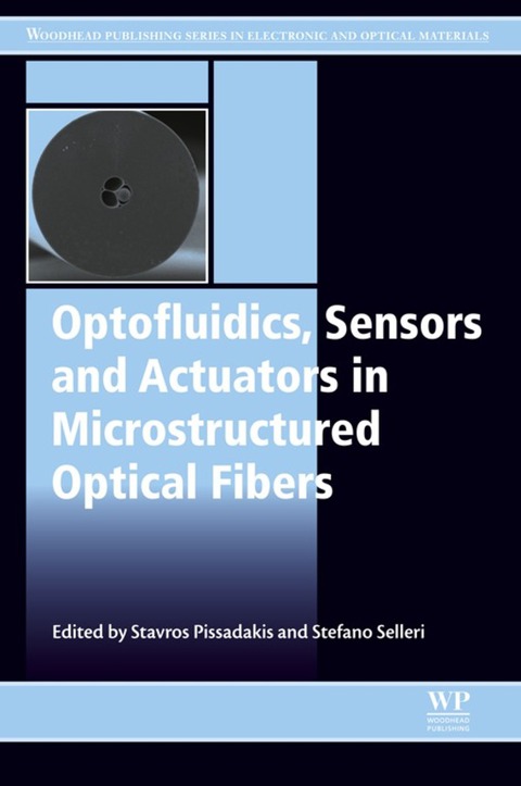 Cover image for book Optofluidics, Sensors and Actuators in Microstructured Optical Fibers: Design and technology applications for spoilage management, sensory quality and waste valorisation