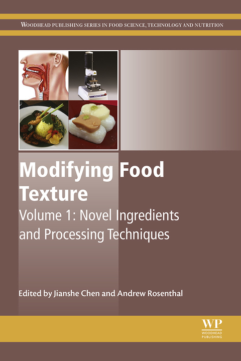 Cover image for book Modifying Food Texture: Volume 1: Novel Ingredients and Processing Techniques
