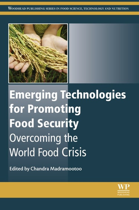 Cover image for book Emerging Technologies for Promoting Food Security: Overcoming the World Food Crisis