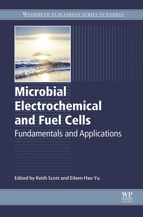 Cover image for book Microbial Electrochemical and Fuel Cells: Fundamentals and Applications